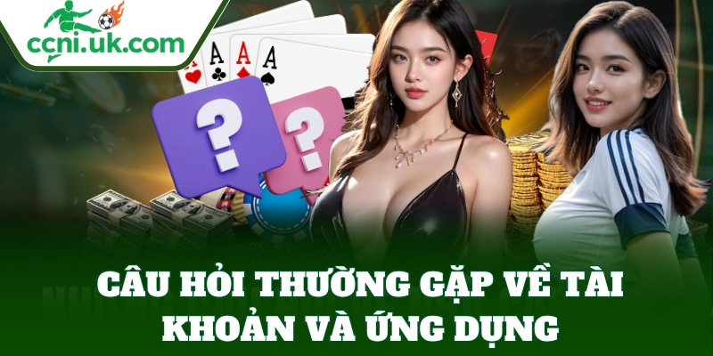 Câu Hỏi Thường Gặp 2 Câu Hỏi Thường Gặp để bet thủ giữ an toàn tài khoản