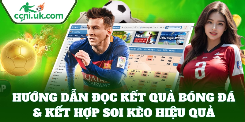 Kết Quả Bóng Đá 6 Kết Quả Bóng Đá – Dữ liệu quan trọng để đánh giá kèo