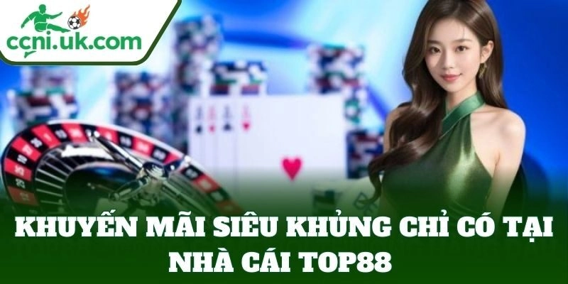 Link Vào Top88 Mới Nhất 2025 – Chơi Game Siêu Hấp Dẫn 2 Khuyến mãi siêu khủng từ Top88