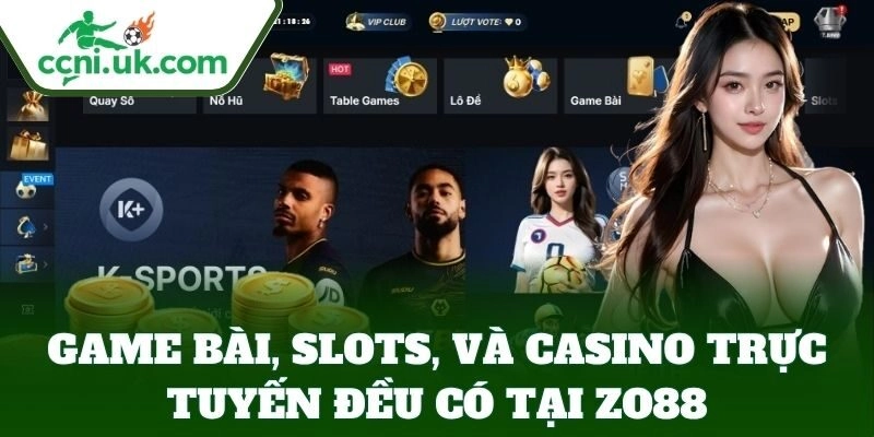 ZO88 – Thế Giới Cá Cược Sôi Động, Kèo Nổ Mỗi Ngày Cực Đã 3 Game bài, slots, và casino trực tuyến đều có tại ZO88