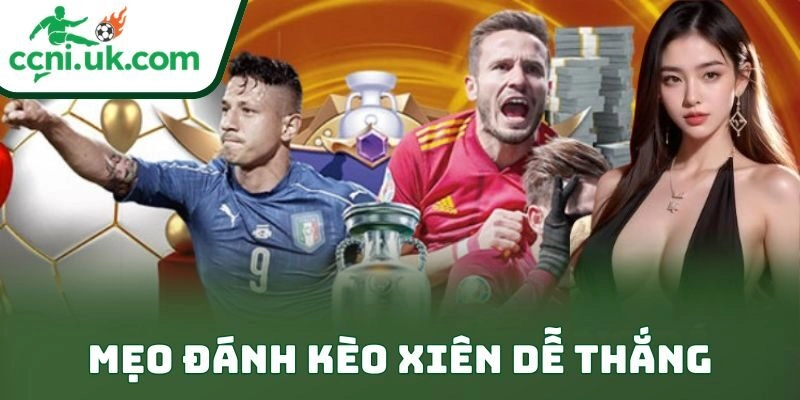Chiến Thuật Mẹo Đánh Kèo Xiên Dễ Thắng Cho Dân Cá Cược 5 Chiến Thuật Mẹo Đánh Kèo Xiên Dễ Thắng Cho Dân Cá Cược
