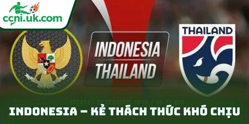 Nhận định bóng đá nữ Thái Lan vs Indonesia (15h30 ngày 17/12) – Dự đoán kết quả nóng 2 Indonesia – kẻ thách thức khó chịu