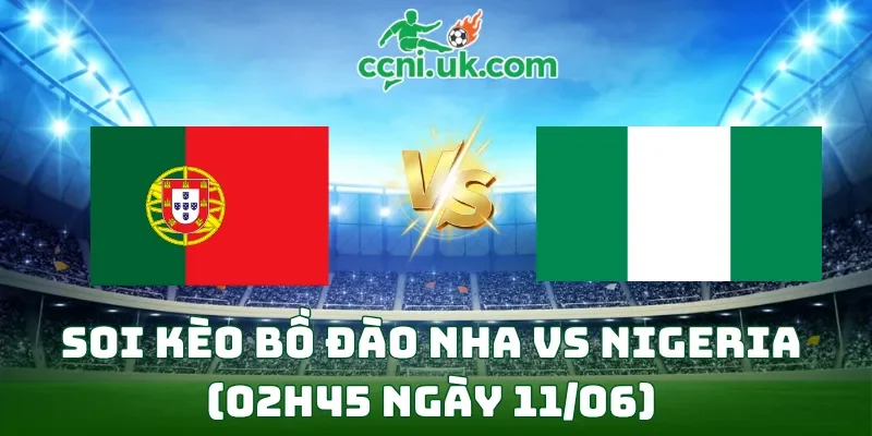 Bồ Đào Nha vs Nigeria